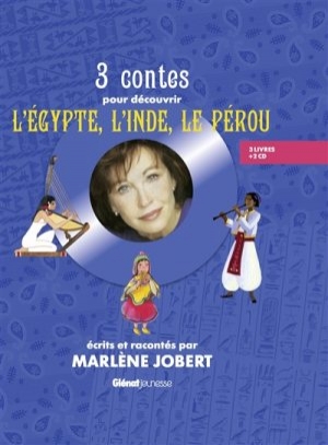 3 contes pour découvrir l'Égypte, l'Inde, le Pérou