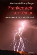 Frankenstein sur Léman: le trio maudit de la villa Diodati