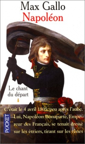 Napoléon, tome 1 : Le Chant du départ