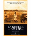 La guerre du Rif : un conflit colonial oublié Maroc (1925-1926)
