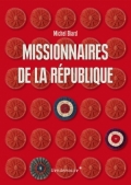 Les missionnaires de la République