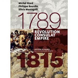 1789-1815 : Révolution, Consulat, Empire