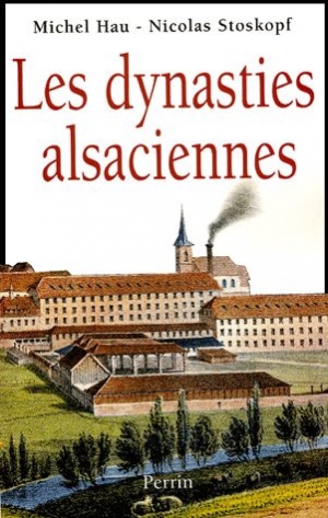 Les dynasties alsaciennes