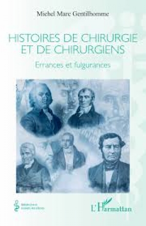 Histoire de chirurgie et de chirurgiens