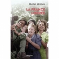 La France libérée : 1944-1947