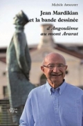 Jean Mardikian et la bande dessinée : d’Angoulême au mont Ararat