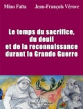 Le temps du sacrifice, du deuil et de la reconnaissance durant la Grande Guerre