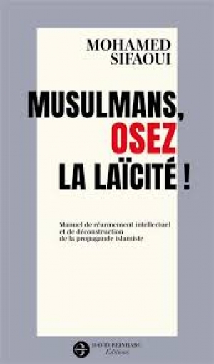 Musulmans, osez la laïcité!