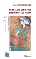 Deux cent locutions comparatives du persan