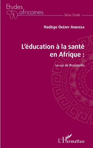 L’éducation à la santé en Afrique.  Le cas de Brazzaville