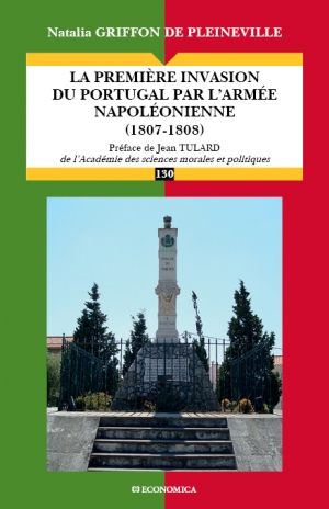 La première invasion du Portugal par l’armée napoléonienne (1807-1808)