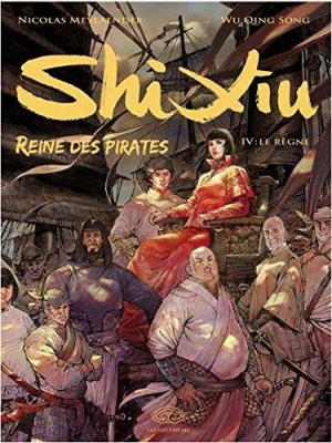 Shi Xiu,  reine des pirates: 4, Le règne
