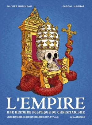 L’Empire une histoire politique du christianisme, livre deuxième