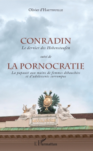 Conradin suivi de La Pornocratie