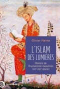 L'Islam des Lumières: Histoire de l'humanisme musulman