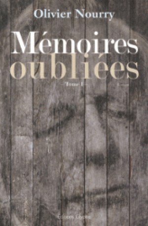 Mémoires oubliées, tome 1