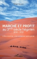 Marché et profit au 3e siècle hégirien (816-912)