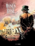 Moses Rose: 1, La balade de l’Alamo