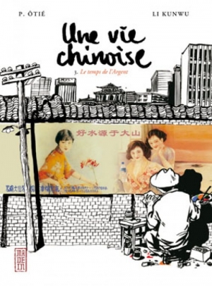 Une vie chinoise, 3 Le temps de l’Argent