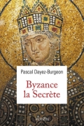 Byzance la Secrète