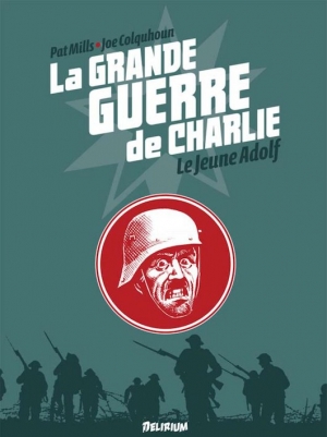 La Grande Guerre de Charlie, 8 Le jeune Adolf