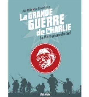 La Grande Guerre de Charlie, 9 La mort venue du ciel