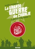 La Grande Guerre de Charlie, tome 3 La Bataille de la Somme