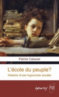 L’école du peuple: Histoire d’une hypocrisie sociale