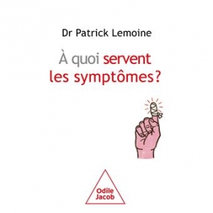 À quoi servent les symptômes ?