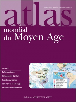 Atlas mondial du Moyen-Age