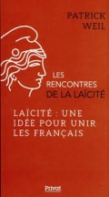 Les rencontres de la laïcité: Laïcité, une idée pour les Français