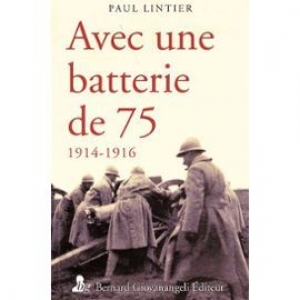 Avec une batterie de 75 : 1914-1916