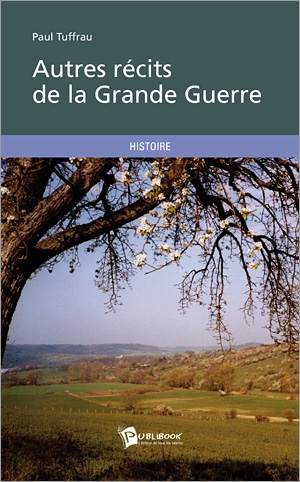 Autres récits de la Grande Guerre