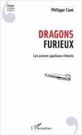 Dragons furieux: Les avions spatiaux chinois