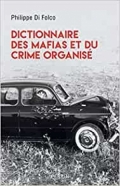 Dictionnaire des mafias et du crime organisé