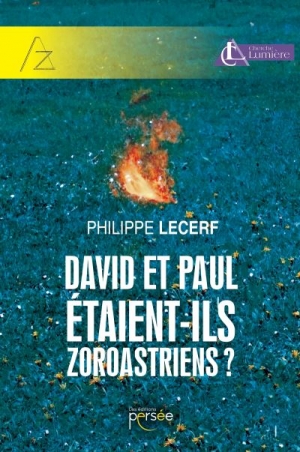 David et Paul étaient-ils zoroastriens ?