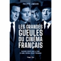 Les grandes gueules du cinéma français