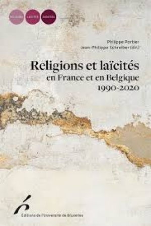 Religions et laïcité en France et en Belgique (1990-2020)