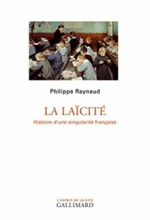 La laïcité: Histoire d’une singularité française