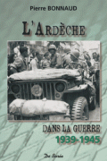 L’Ardèche dans la guerre 1939-1945