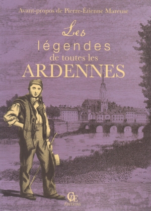 Les légendes de toutes les Ardennes