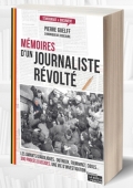 Mémoires d’un journaliste révolté