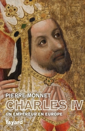 CHARLES IV, un Empereur en Europe