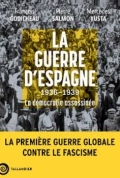 La guerre d'Espagne 1936-1939: la démocratie assassinée