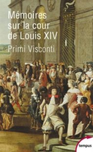 Mémoires sur la cour de Louis XIV 1673-1681