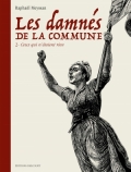 Les damnés de la Commune. 2 Ceux qui n’étaient rien