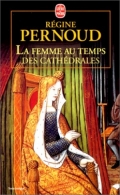 La Femme au temps des cathédrales