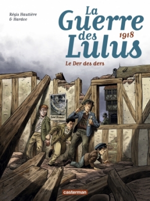 La guerre des Lulus, 1918 La der des ders