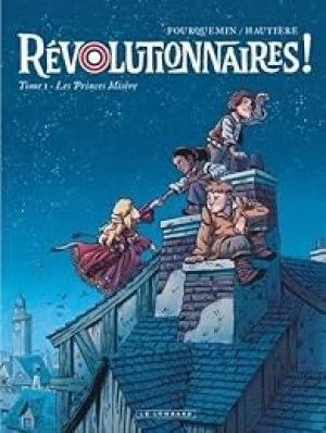 Révolutionnaires, 1 Les Princes Misère