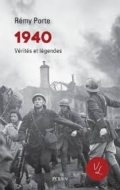 1940. Vérités et légendes